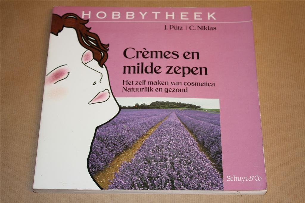 Crèmes en milde zepen. Zelf natuurlijke cosmetica maken., Ophalen of Verzenden, Gelezen
