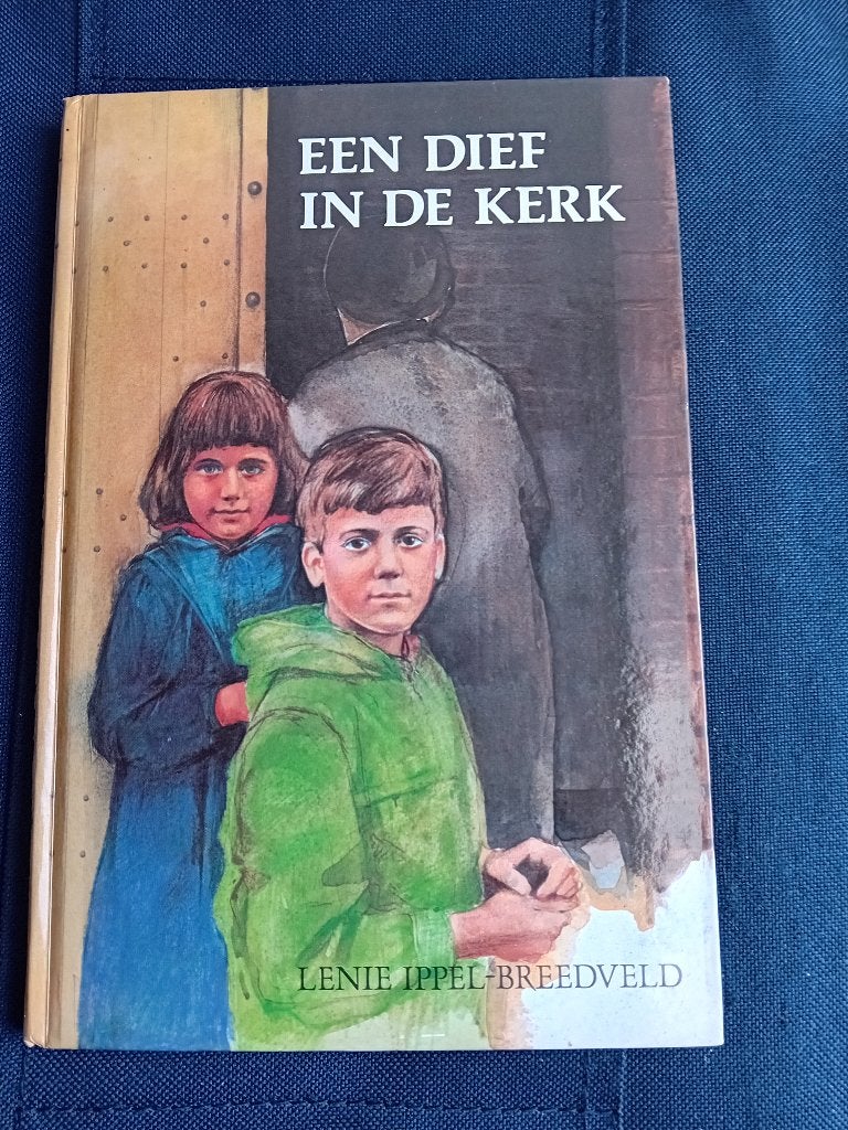 Een dief in de kerk van Lenie Ippel-Breedveld, Ophalen, Gelezen, Fictie algemeen