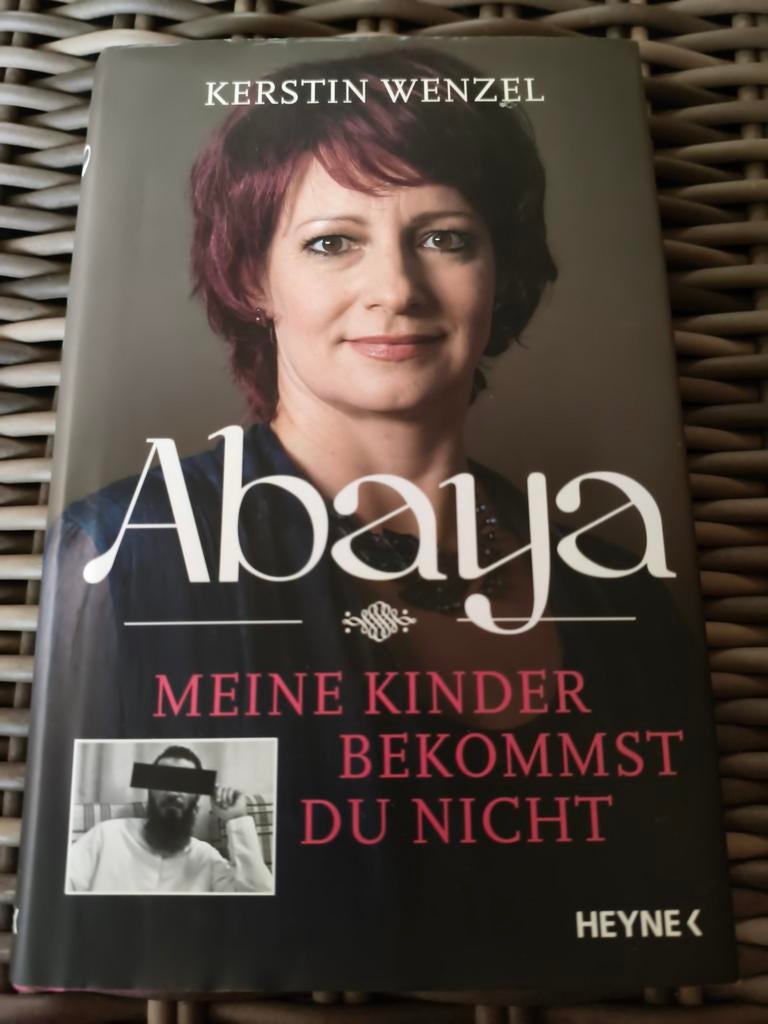 Abaya: Mijn Kinderen Krijg Je Niet - Kerstin Wenzel, Ophalen of Verzenden, Zo goed als nieuw, Kerstin Wenzel, Europa overig