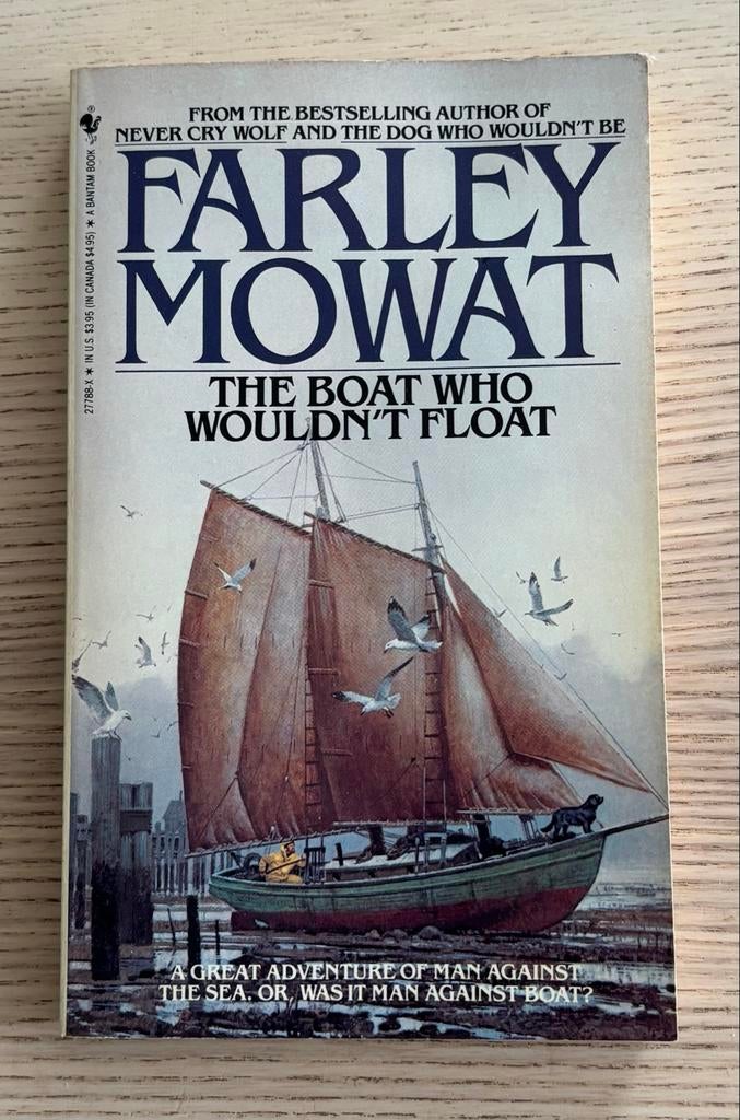 The Boat Who Wouldn't Float - Farley Mowat (Engels), Ophalen of Verzenden, Gelezen