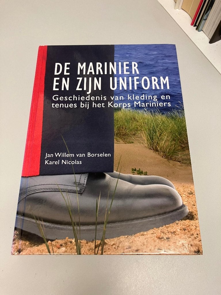 De Marinier en zijn uniform, Ophalen of Verzenden, Niet van toepassing, Gelezen