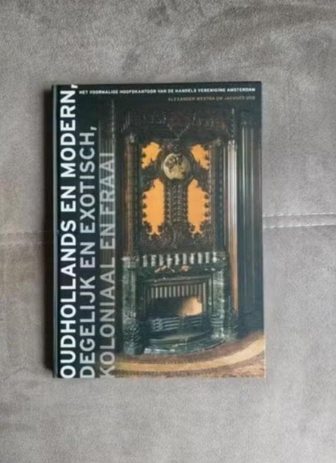 Oud Hollands en modern, degelijk en exotisch (Art Deco), Boeken, Ophalen of Verzenden, Zo goed als nieuw, Architectuur algemeen