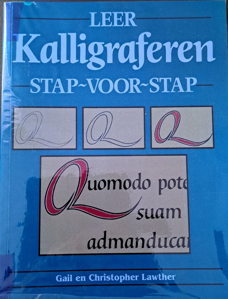 Leer Kalligraferen stap voor stap Gail en Christophe Lawther, Ophalen, Nieuw, Overige onderwerpen