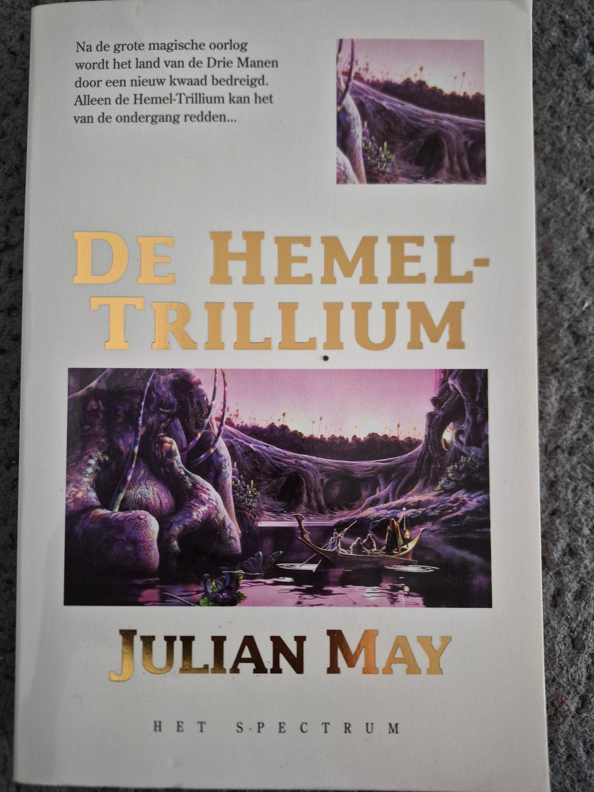 De Hemel-Trillium - Julian May (Het Spectrum), Ophalen of Verzenden, Gelezen, Julian May