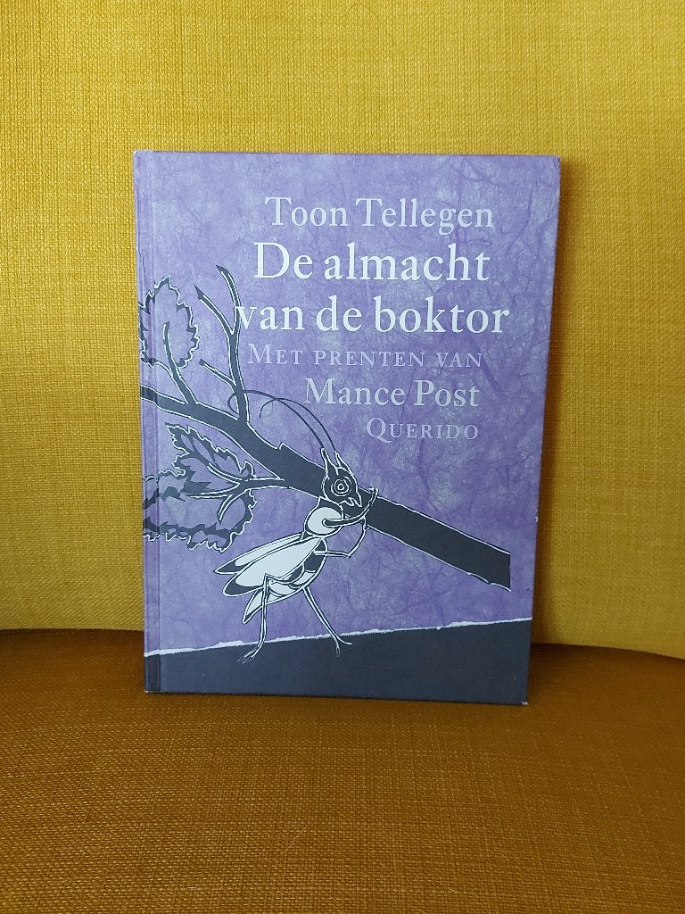 De almacht van de boktor - Toon Tellegen., Ophalen of Verzenden, Zo goed als nieuw