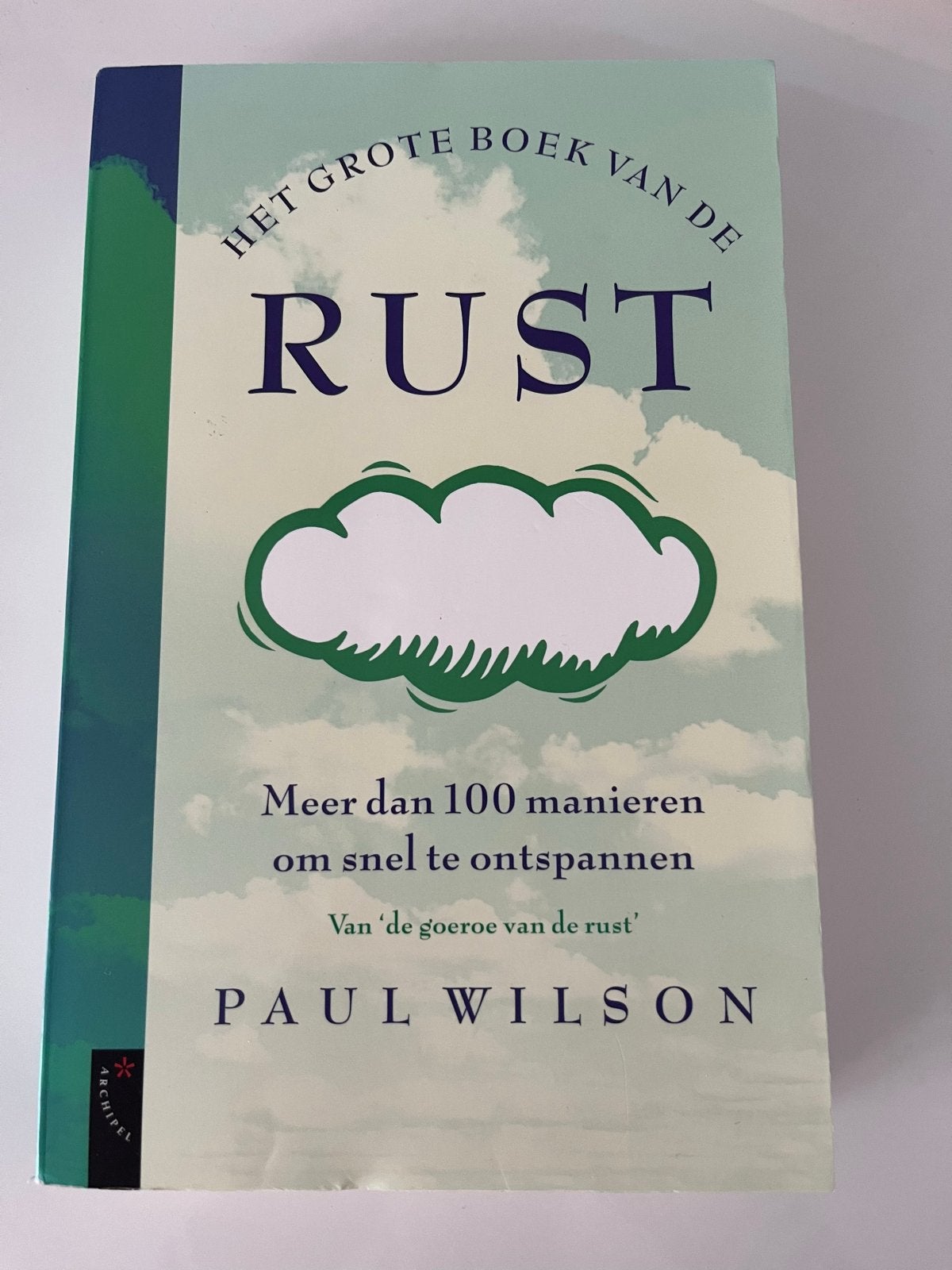 Het Grote Boek van de Rust - Paul Wilson, Boeken, Ophalen of Verzenden, Zo goed als nieuw