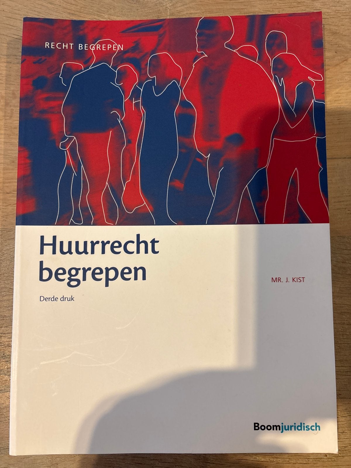 Huurrecht begrepen - Mr. J. Kist (Derde druk), Ophalen of Verzenden, Gamma, Zo goed als nieuw, HBO