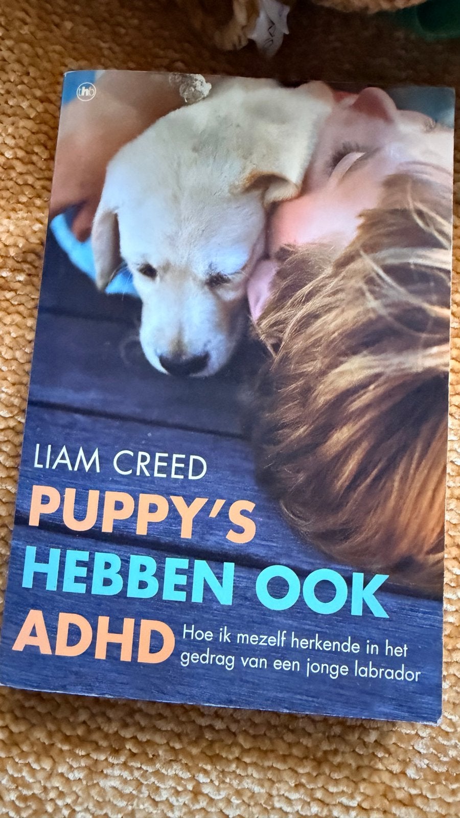 Puppy's Hebben Ook ADHD - Liam Creed (Gloednieuw), Ophalen of Verzenden, Nieuw, Overige