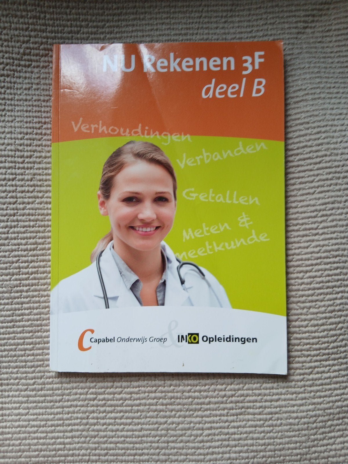 NU Rekenen 3F deel B - Capabel Onderwijs Groep, Overige vakken, Zo goed als nieuw, Overige niveaus, Capabel Onderwijs Groep / INKO Opleidingen
