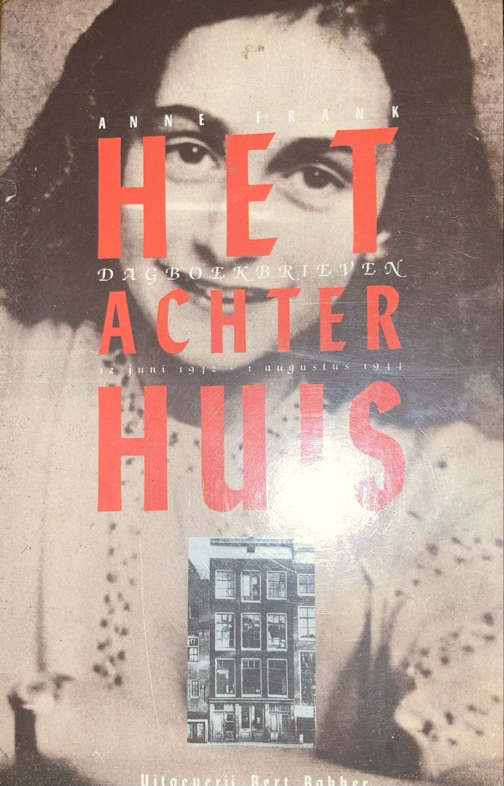Het Achterhuis - Anne Frank (Bert Bakker), Ophalen of Verzenden, 20e eeuw of later, Gelezen