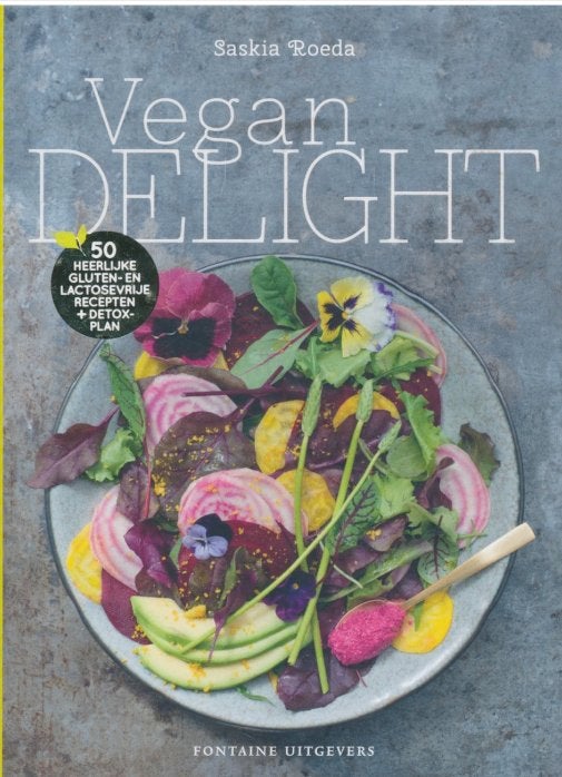 Vegan delight, Voorgerechten en Soepen, Saskia Roeda, Verzenden, Gezond koken