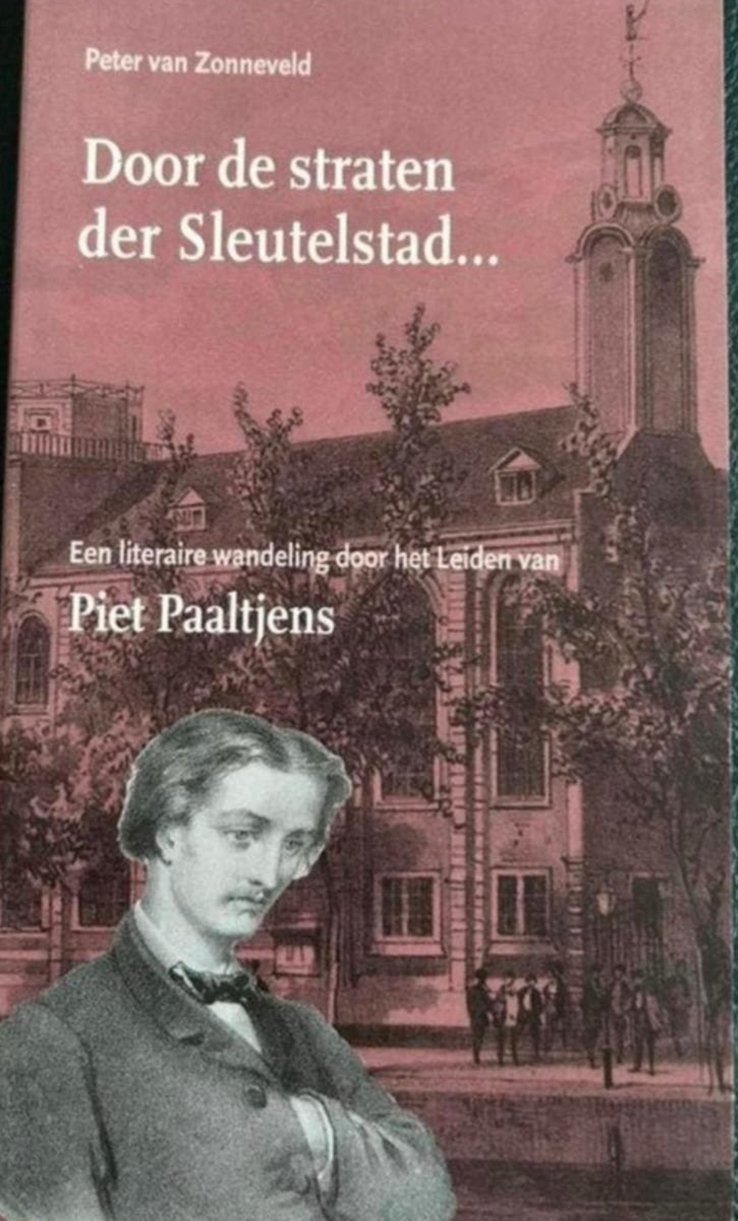 Literaire wandeling door het Leiden van Piet Paaltjens, Boeken, Ophalen of Verzenden, Zo goed als nieuw
