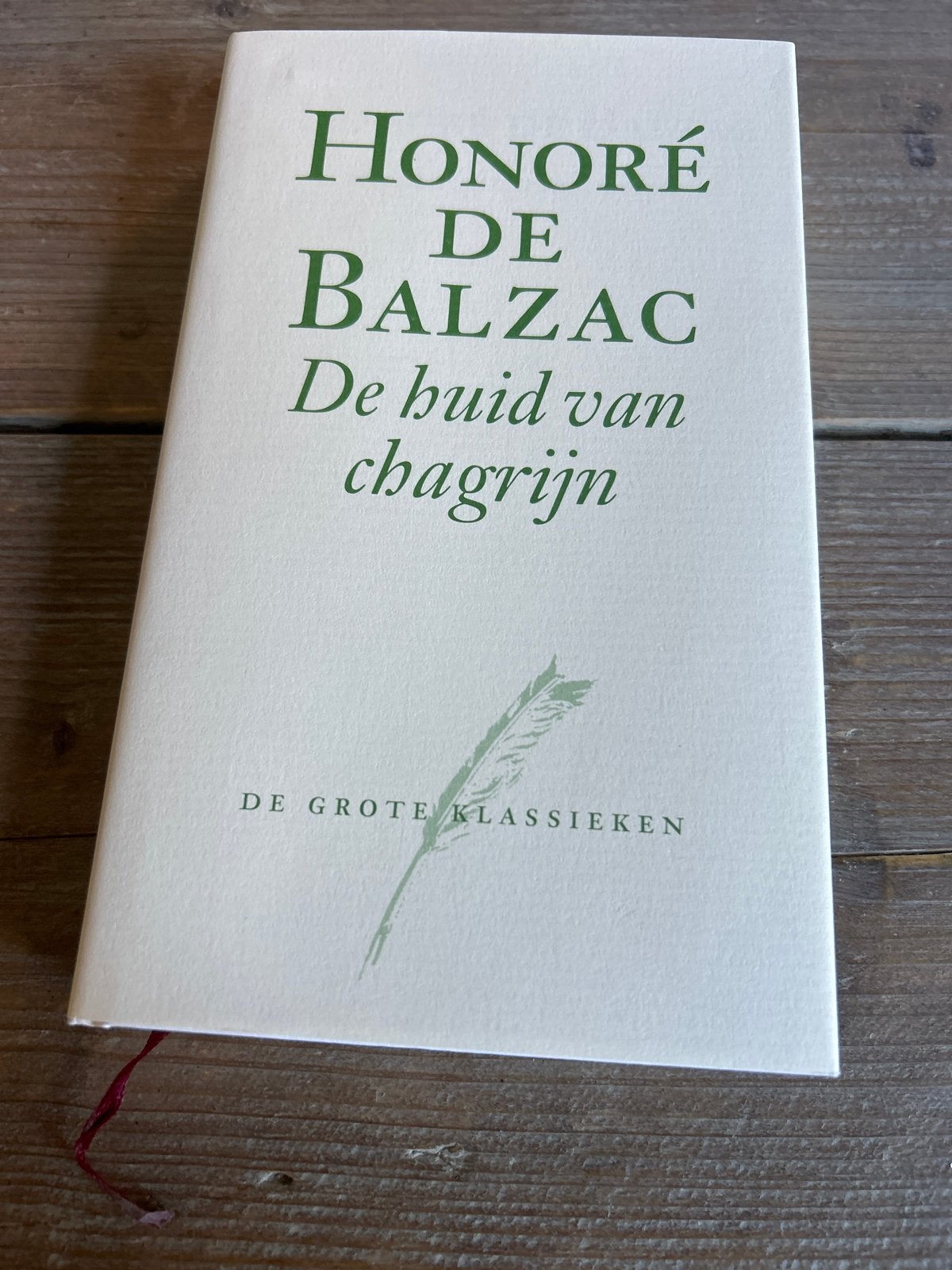 Honoré de Balzac - De huid van chagrijn (Gebonden met stofom, Boeken, Literatuur, Ophalen of Verzenden, Zo goed als nieuw