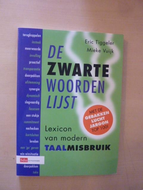 Tiggeler & Vuijk - De zwarte woordenlijst, Ophalen of Verzenden, Zo goed als nieuw, Van Dale