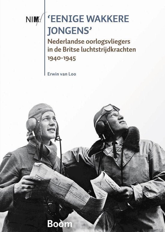 Eenige wakkere jongens, Boeken, Tweede Wereldoorlog, Ophalen of Verzenden, Zo goed als nieuw, Overige onderwerpen