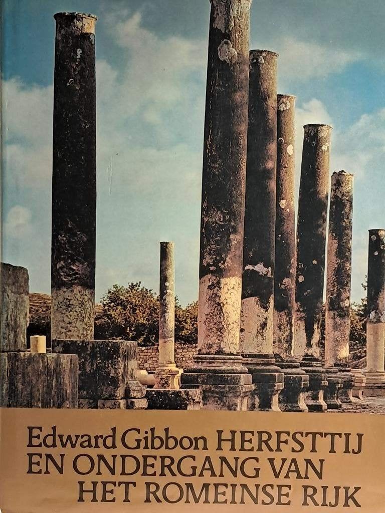Herfsttij en ondergang van het Romeinse Rijk, Boeken, 20e eeuw of later, Europa, Edward Gibbon, Ophalen of Verzenden