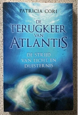 De terugkeer van Atlantis - Patricia Cori, Gelezen, Achtergrond en Informatie, Spiritualiteit algemeen, Ophalen of Verzenden