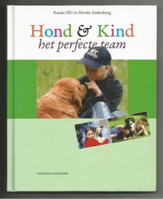 Hond en Kind - Frauke Ohl en Nienke Endenburg, Ophalen of Verzenden, Nieuw, Honden