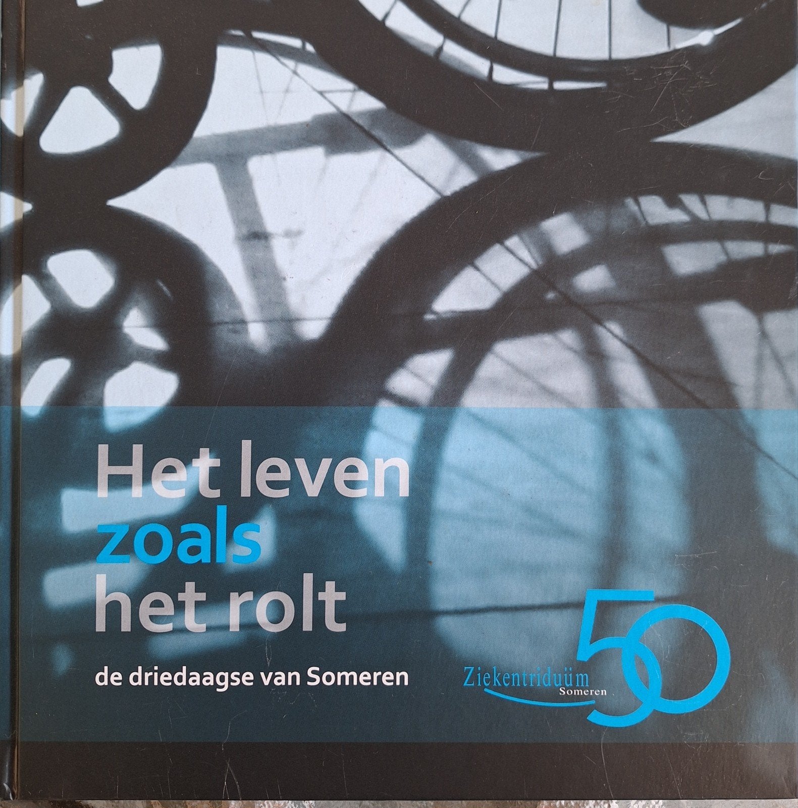 Het leven zoals het rolt - De driedaagse van Someren, Boeken, Ophalen of Verzenden, Zo goed als nieuw, Nederland