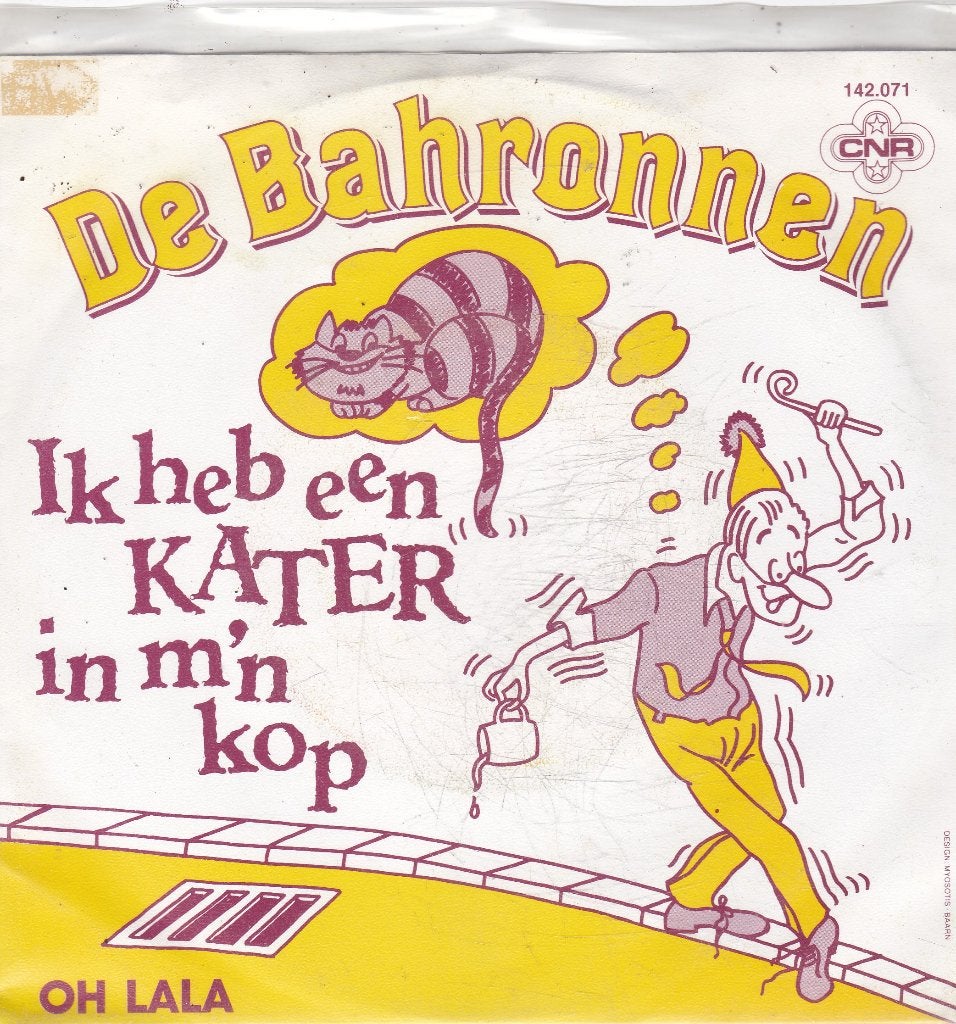 7" Single De Bahronnen - Ik heb 'n kater in m'n kop, Ophalen of Verzenden, Gebruikt, 7 inch, Nederlandstalig