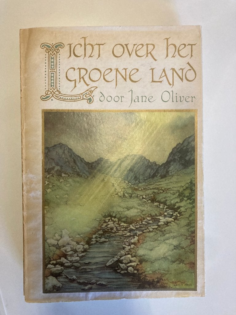 Jane Oliver - licht over het groene land Anton Pieck, Ophalen of Verzenden, Gelezen