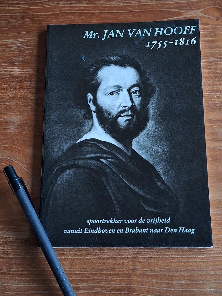 Jan van Hooff (1755-1816)  de patriottenbeweging  eindhoven, Ophalen of Verzenden, Tweede Wereldoorlog, Zo goed als nieuw, Overige onderwerpen