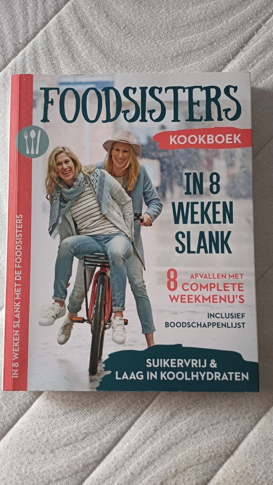 FoodSisters Kookboek: In 8 wk Slank - Suikervrij & Koolhyd, Gezond koken, Overige gebieden, FoodSisters, Ophalen of Verzenden