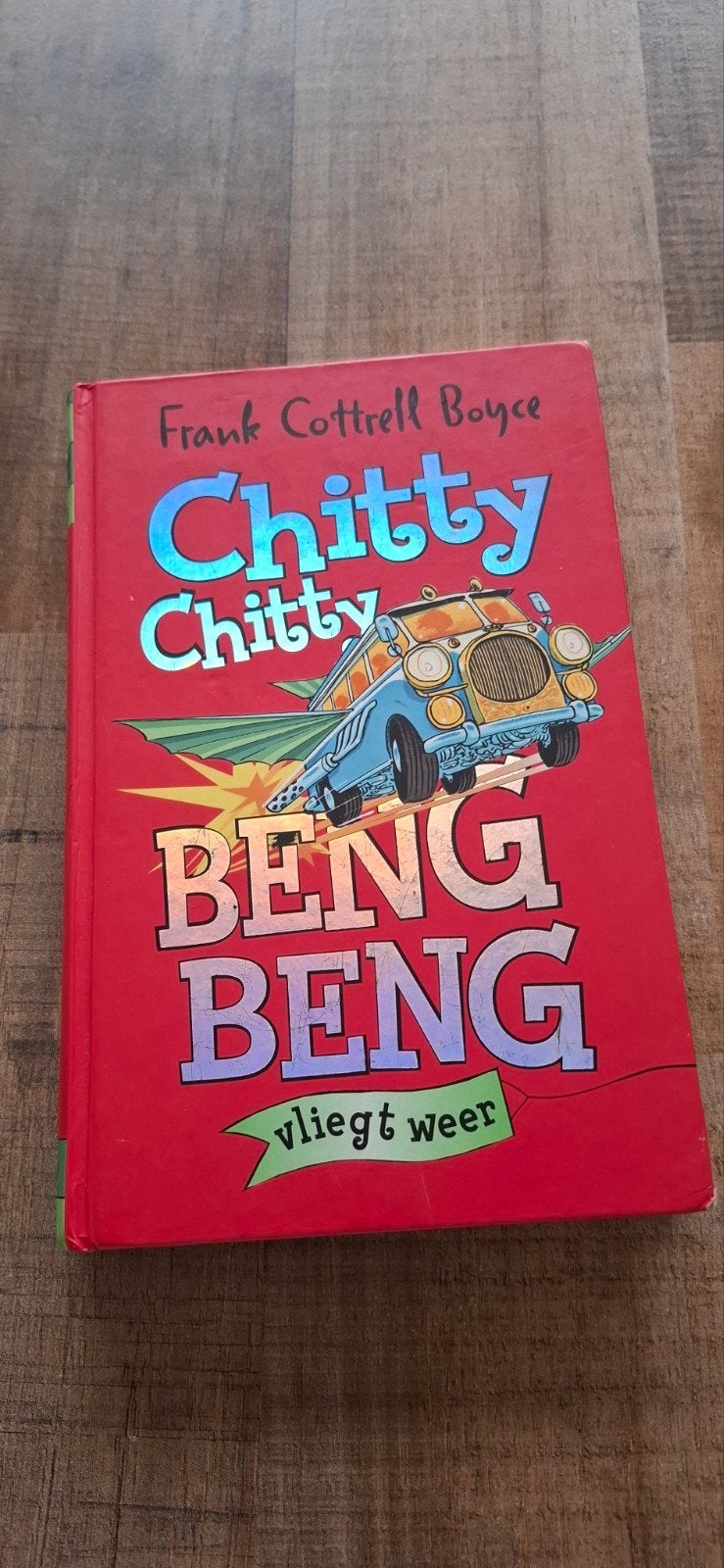 Chitty Chitty Beng Beng vliegt weer - Frank Cottrell Boyce, Ophalen, Gelezen, Frank Cottrell Boyce, Fictie