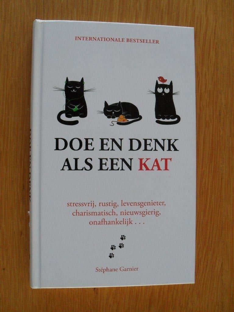 Doe en denk als een kat van Stéphane Garnier, Ophalen of Verzenden, Gelezen