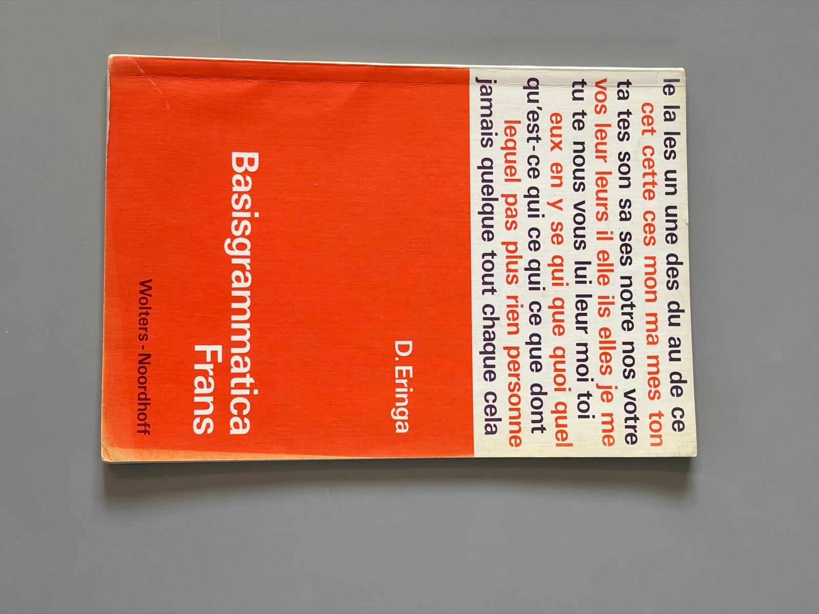 Basisgrammatica Frans - D. Eringa (Wolters-Noordhoff), Boeken, Ophalen of Verzenden, Gelezen, Non-fictie