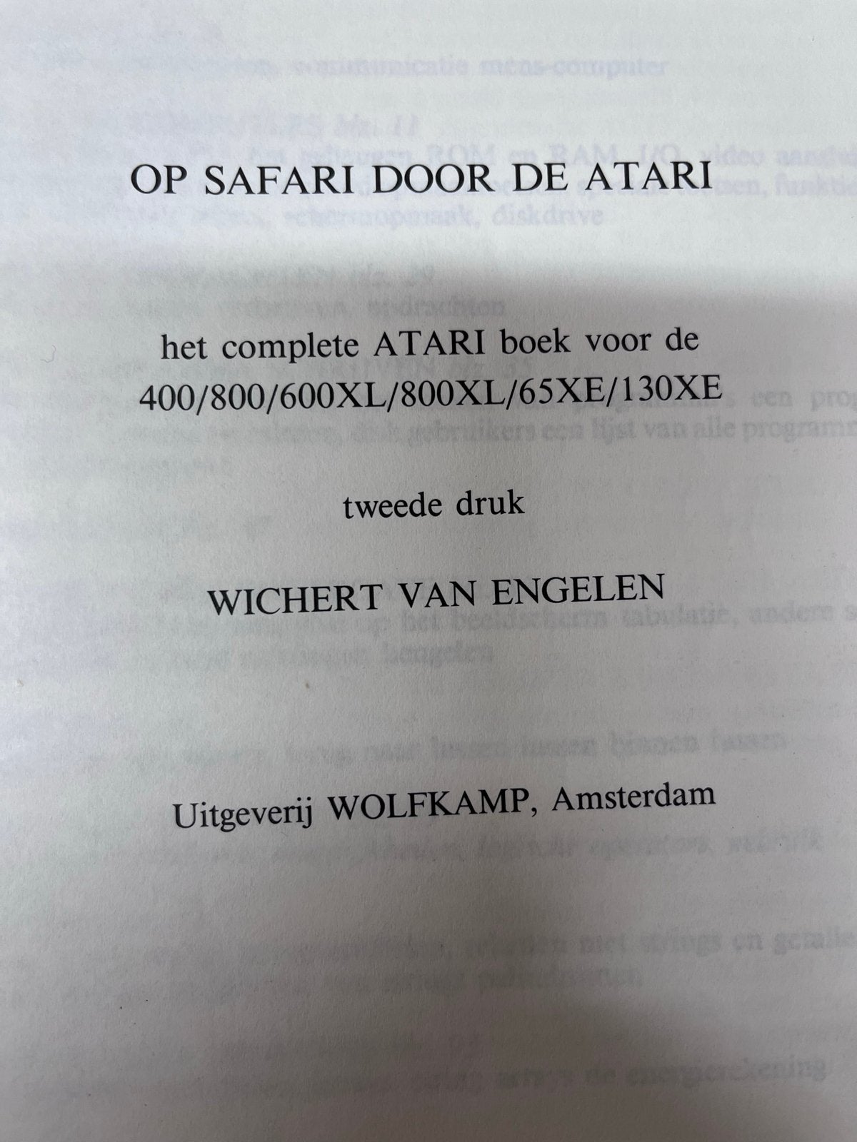 Op Safari door de Atari - Het complete Atari boek, Ophalen of Verzenden, Gelezen, Hardware