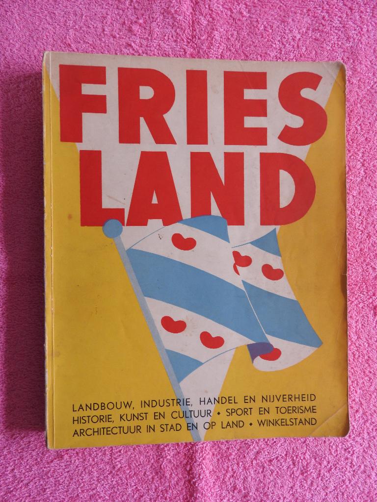 Friesland - Landbouw Industrie enz - Propaganda-uitgave 1940, Ophalen of Verzenden, Zo goed als nieuw