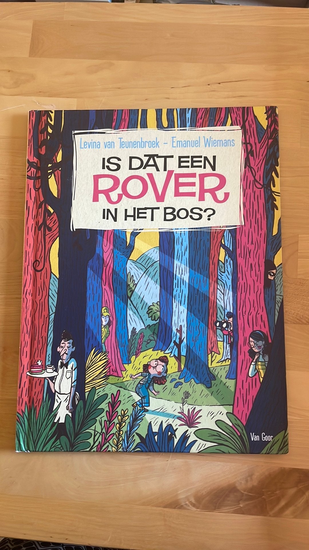 Levina van Teunenbroek - Is dat een Rover in het bos?, Gelezen, Fictie algemeen, Levina van Teunenbroek, Ophalen of Verzenden