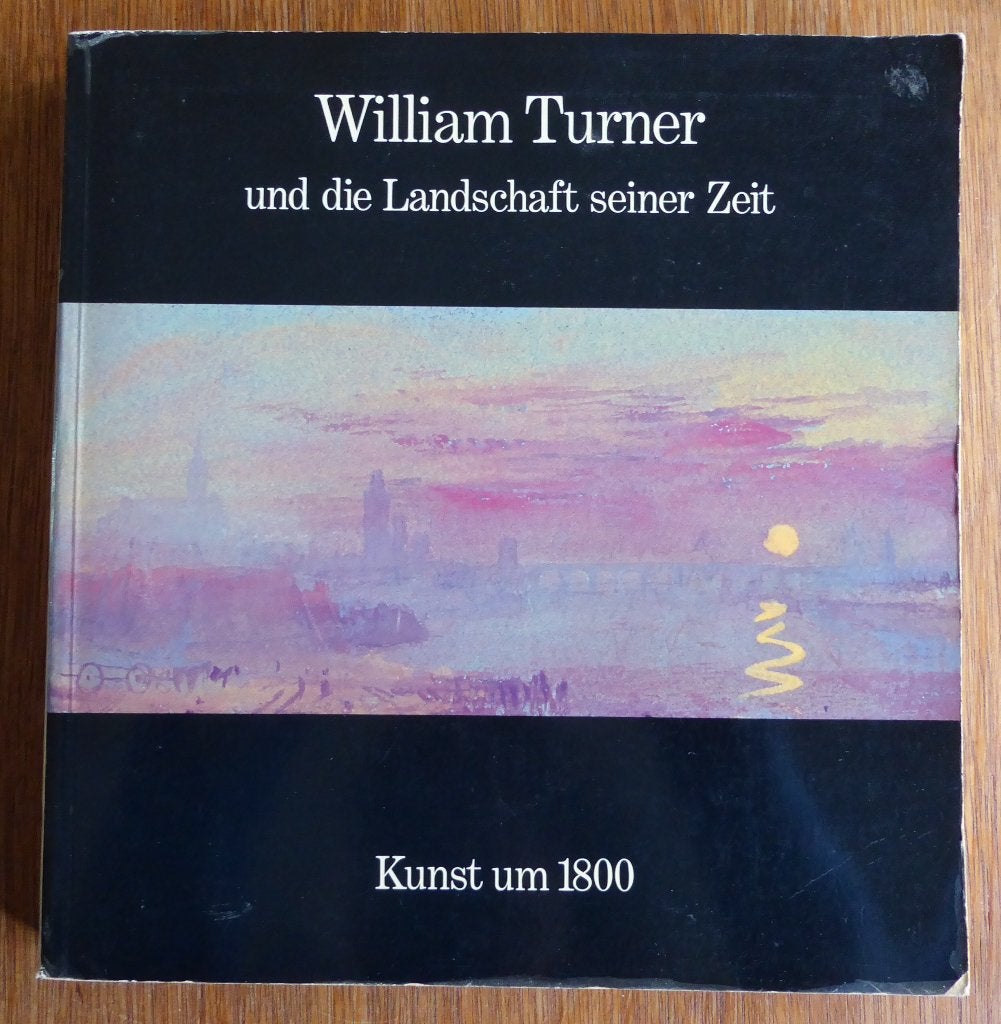 William Turner und die Landschaft seiner Zeit Kunst um 1800, Boeken, Ophalen of Verzenden, Gelezen, Schilder- en Tekenkunst