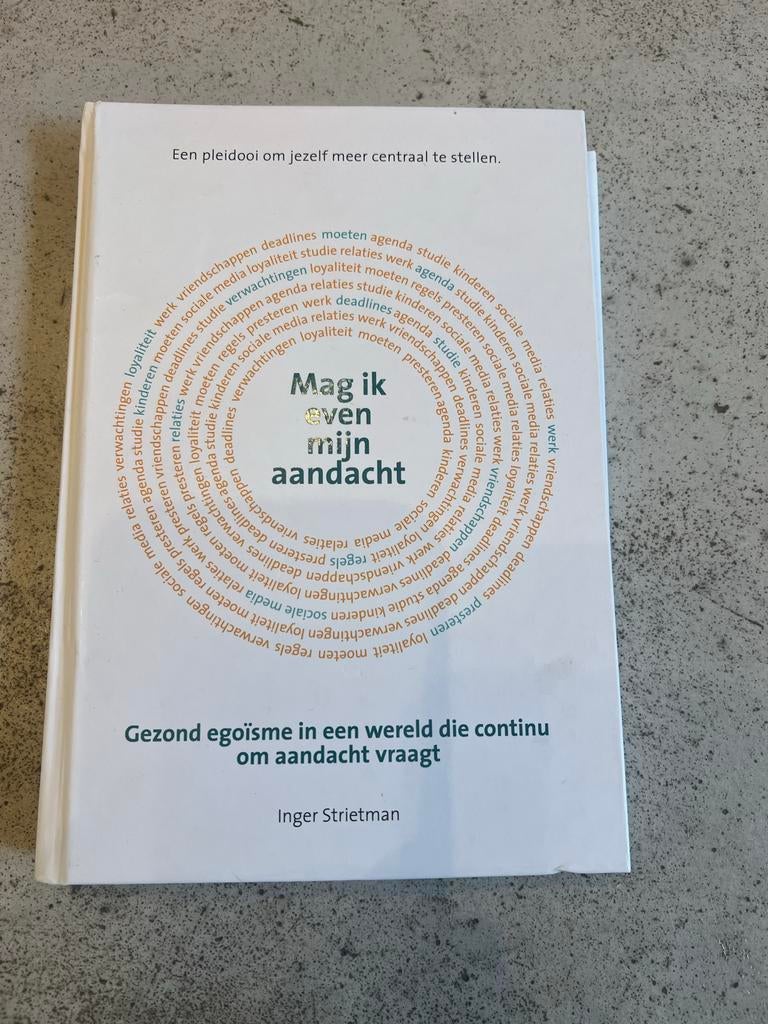 Mag Ik Even Mijn Aandacht - Inger Strietman, Ophalen of Verzenden, Zo goed als nieuw, Overige onderwerpen