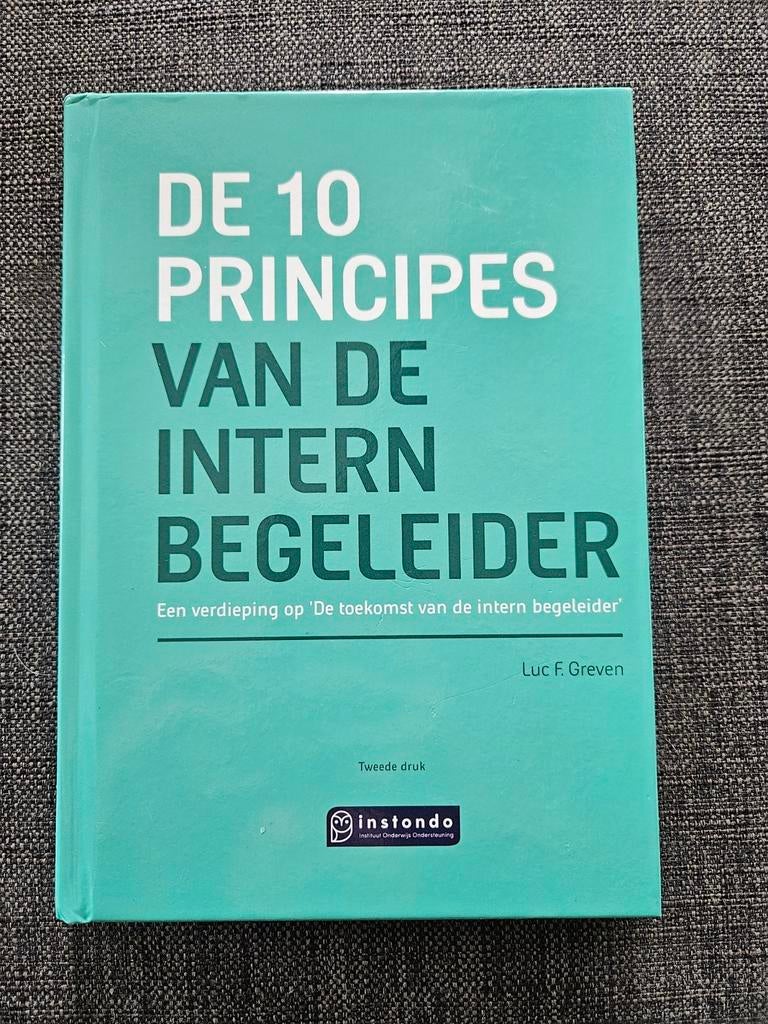 De 10 Principes van de Intern Begeleider - Luc F. Greven, Zo goed als nieuw, Gamma, Luc F. Greven, HBO