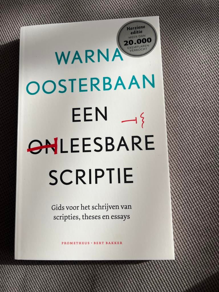 Een Onleesbare Scriptie - Warna Oosterbaan (Weinig gebruikt), Ophalen of Verzenden, Zo goed als nieuw, HBO