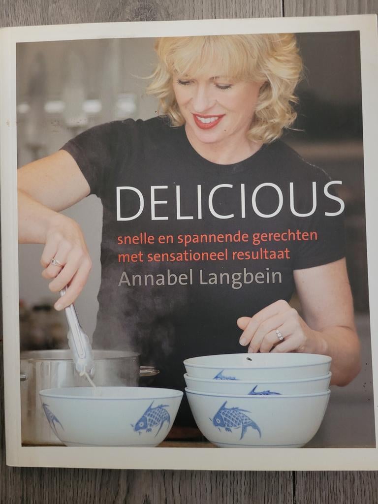 Delicious: Snelle en Spannende Gerechten - Annabel Langbein, Boeken, Hoofdgerechten, Annabel Langbein, Ophalen of Verzenden, Zo goed als nieuw