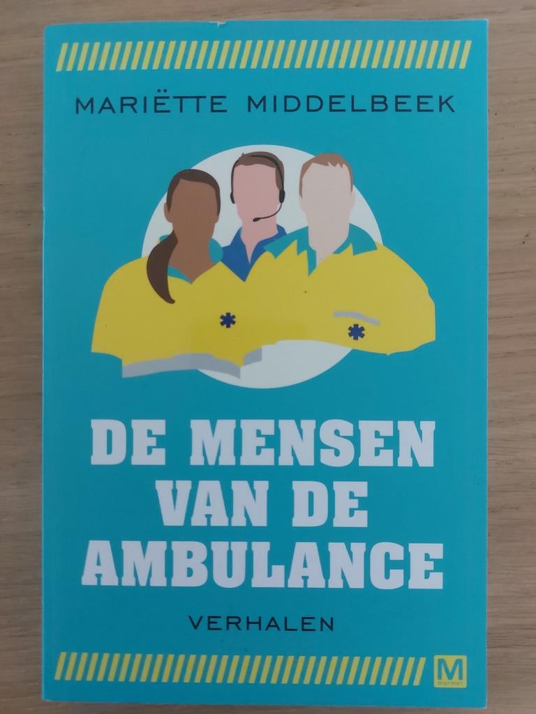 de mensen van de ambulance 9789460682797, Ophalen of Verzenden, Zo goed als nieuw