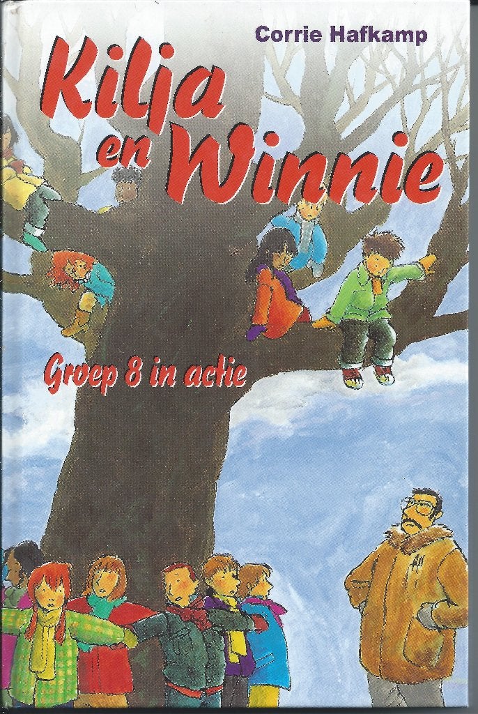 Corrie Hafkamp - Kilja en Winnie - Groep 8 in actie, Ophalen of Verzenden, Zo goed als nieuw, Corrie Hafkamp, Non-fictie