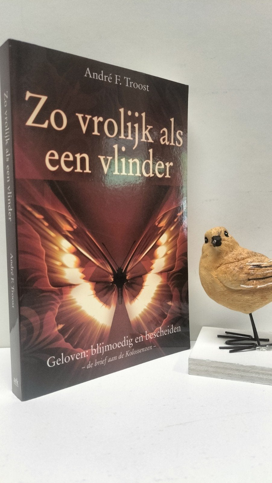 Troost. A.F.; Zo vrolijk als een vlinder (Kolossenzen), Ophalen of Verzenden, Gelezen, Christendom | Protestants