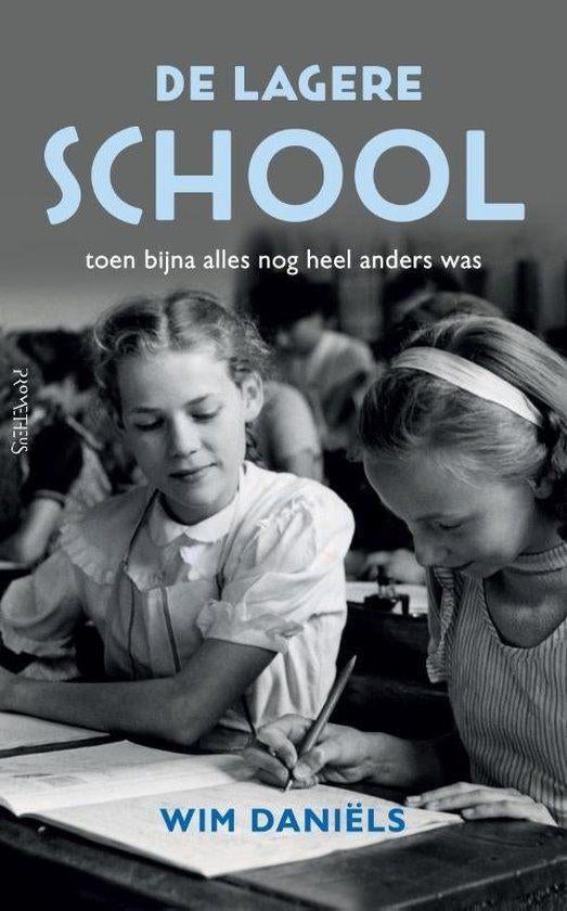 De lagere school, Boeken, Geschiedenis | Vaderland, Zo goed als nieuw, 20e eeuw of later, Ophalen of Verzenden