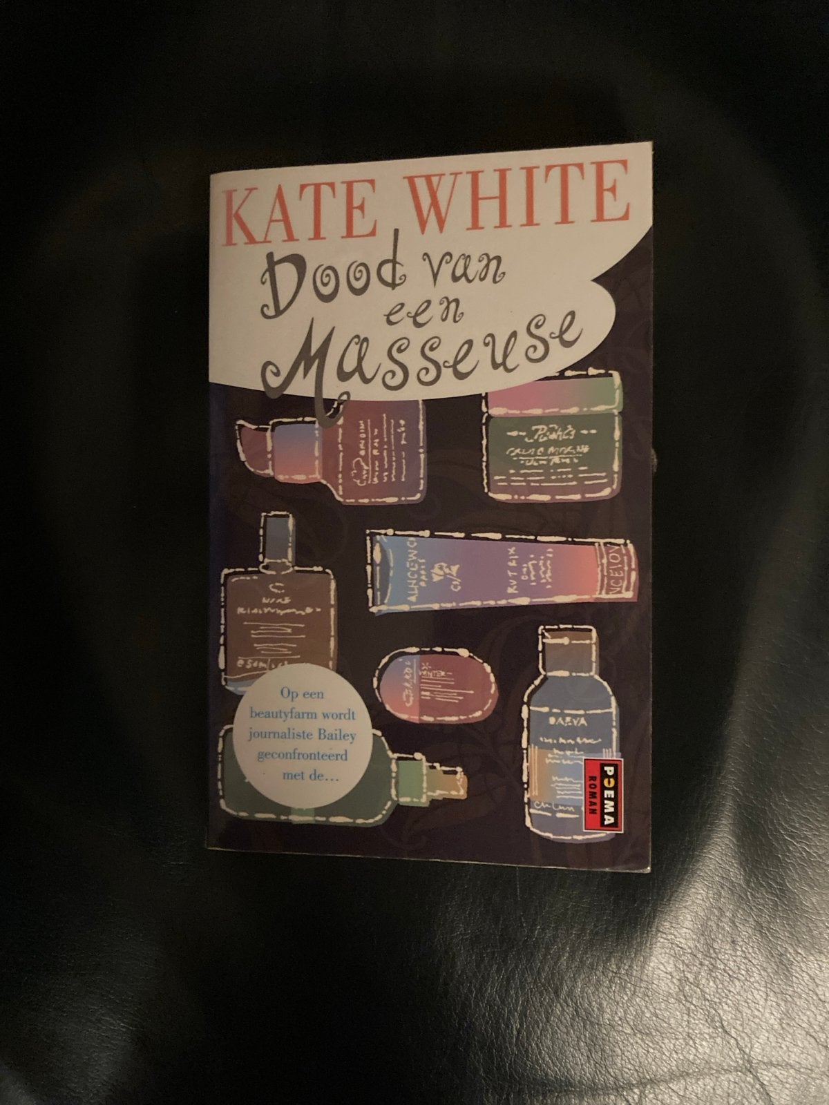 Dood van een Masseuse - Kate White (Roman), Ophalen of Verzenden, Zo goed als nieuw, Wereld overig