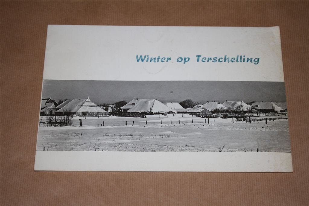 Winter op Terschelling - Oude uitgave 1965 !!, Ophalen of Verzenden, Gelezen