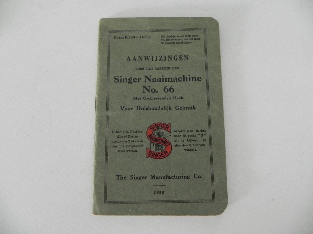 Aanwijzingen v.h gebruik der Singer Naaimachine no.66 1930, Antiek en Kunst, Antiek | Naaimachines, Ophalen of Verzenden