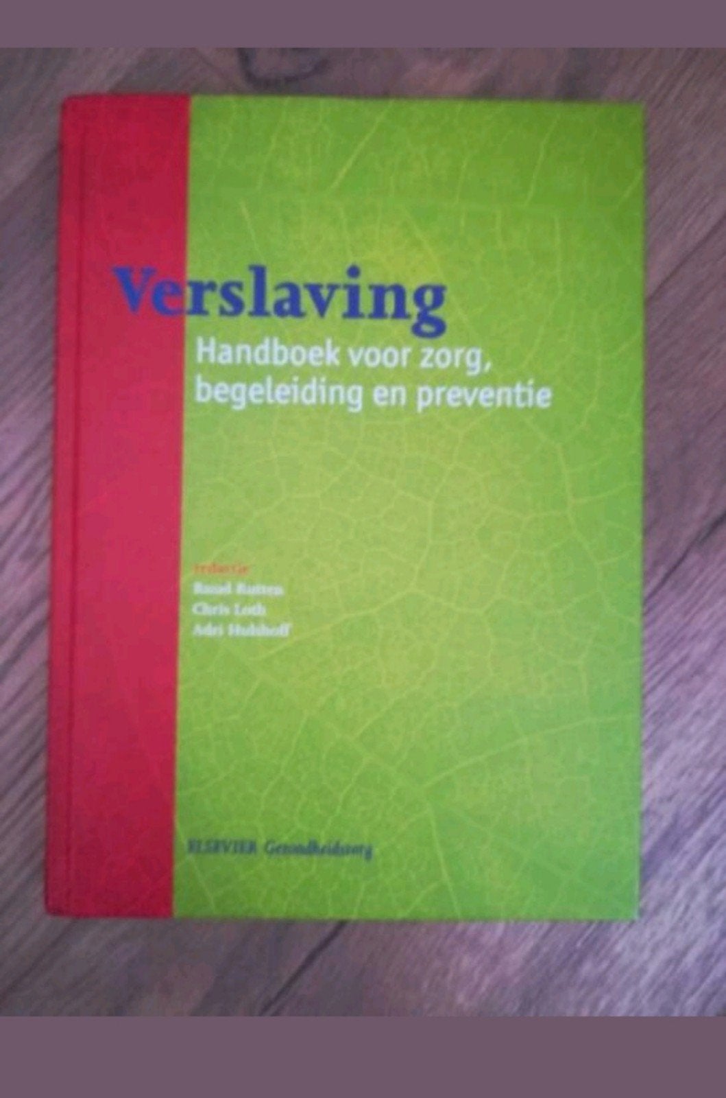 Verslaving. Handboek voor zorg, begeleiding en preventie. Nw, Boeken, Ophalen of Verzenden, Nieuw, HBO