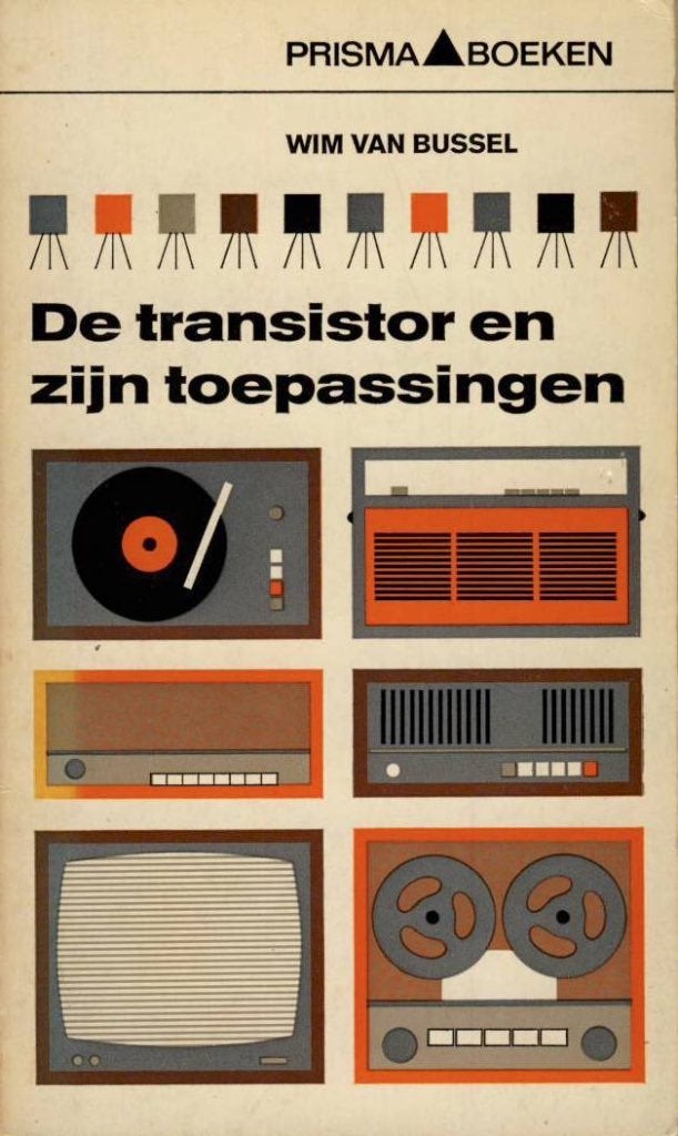 De transistor en zijn toepassingen - Wim van Bussel, Gelezen, Wim van Bussel, Elektrotechniek, Ophalen of Verzenden