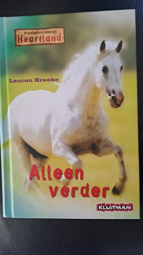 Lauren Brooke - Paardenranch Heartland Alleen verder, Ophalen of Verzenden, Zo goed als nieuw, Lauren Brooke, Fictie