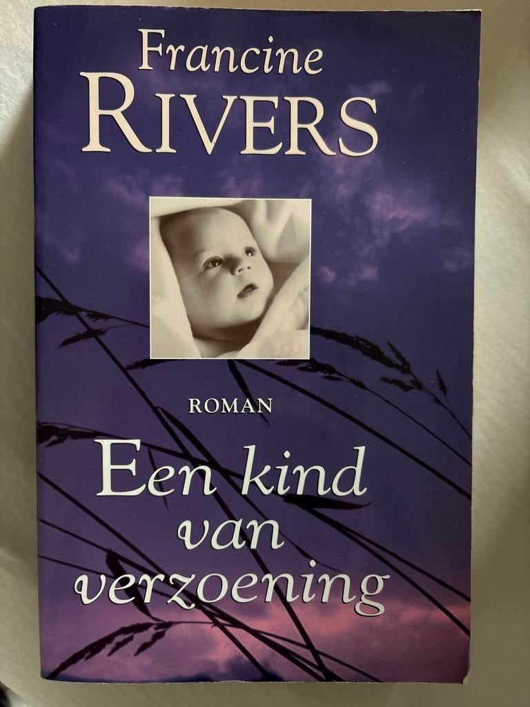 Een kind van verzoening - Francine Rivers, Ophalen of Verzenden, Gelezen, Nederland