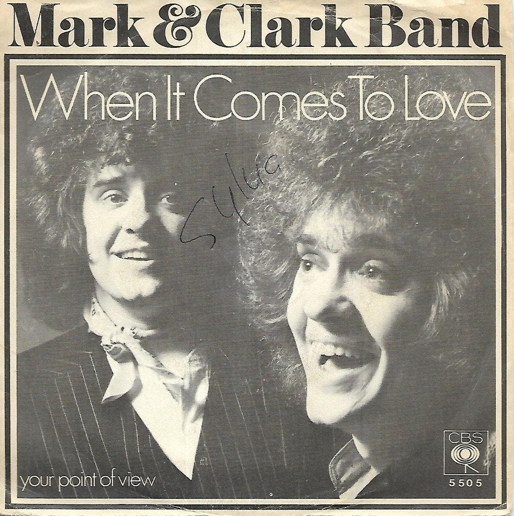 Mark & Clark Band - When it comes to love, Ophalen of Verzenden, Gebruikt, 7 inch, Pop